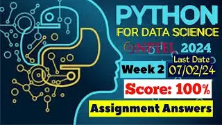 Python For Data Science Week 2 Assignment Answers | NPTEL Jan 2024