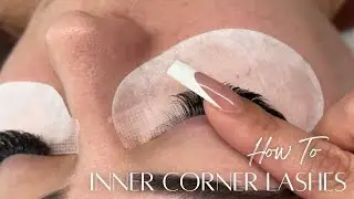 INNER CORNER LASHES | INNER CORNER LASH TIPS | KIARA SKY LASHES | LASH TUTORIAL