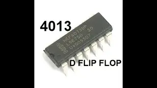 CD4013 | 7474 | Dual D type Flip Flops | Divide by 2 Counter | Theory & Practical