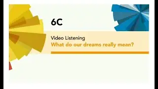 English File 4thE - Pre Intermediate - Video Listening - 6C What do our dreams really mean?