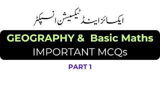 Geography & Basic Math Important MCQs Part 1 | Excise and Taxation Inspector Test Preparation