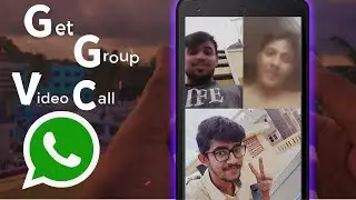 How to Get WhatsApp GROUP VideoCall Feature Now!👨‍👨‍👧‍👧