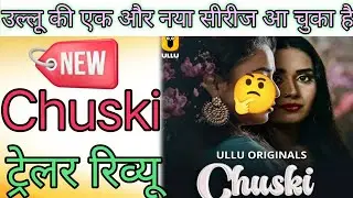 Chuski Official Trailer review/ Watch full Video Kuch naya bhi hai /