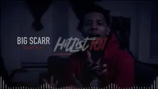 Big Scarr - Don’t play (Unreleased) HQ