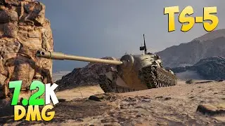 TS-5 - 6 Kills 7.2K DMG - Easy! - World Of Tanks