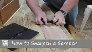 How to Sharpen a Card Scraper for Hand Tool Woodworking