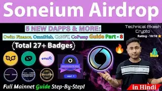 Soneium Mainnet Airdrop (Total 27+ Badges) New Dapps Full Guide Step-by-Step | Part 8 🚀