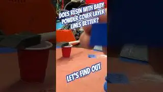 Does adding Baby Powder to resin hide 3D print layer lines. 