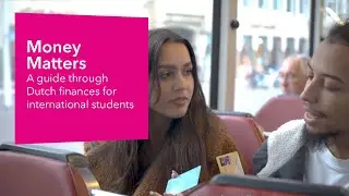 Money Matters | A guide through Dutch finances for international students