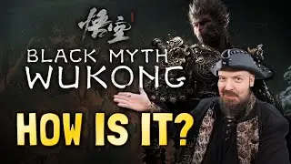 Black Myth: Wukong - How Is It?