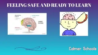 FEELING SAFE AND READY TO LEARN.                                     
