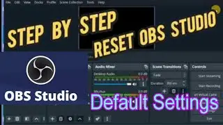 Reset OBS studio step by step simply 