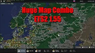 🚛 HUGE MAP COMBO for Euro Truck Simulator 2 (ETS2) 1.55! 🚛