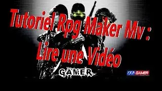 Tutoriel Rpg Maker mv # Lire une video