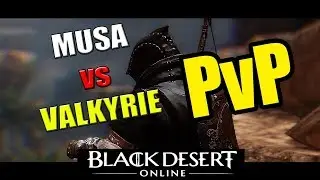 Black Desert Online - Learning Musa PvP vs Valkyrie