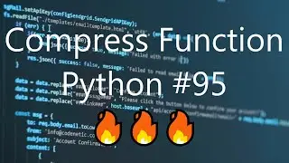 #95 Compress Function - Python Tips & Tricks | 