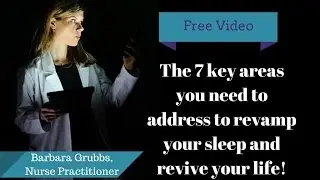 7 ways to revamp your sleep and revive your life with my restful sleep program.