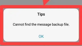 Cannot find the message backup file. || message error fixing tips