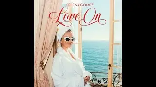 Selena Gomez - Love On (Acapella)
