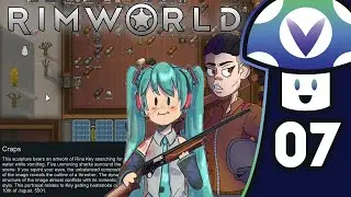 [Vinesauce] Vinny - RimWorld: Season 1 (PART 7)