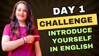 "Day 1: Introduce Yourself with Confidence – 21 Days Speaking Challenge"