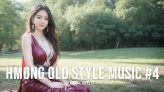 Hmong Old Style Music #4 | GNR8 // DJPeter // Hmong | 🎵