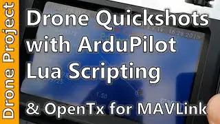 Drone Quickshots with ArduPilot Lua Scripting & OpenTx for MAVLink: Cable Cam