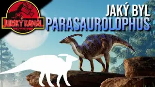 Parasaurolophus: Trubič z Křídy | Atlas Druhů #27 | Jurský Kanál