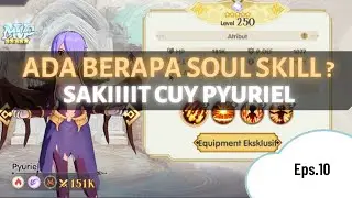 Kapan semua Soul Skill ke buka?? PYURIEL SAKIIITTT - Ragnarok Arena