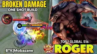 New Build ?? !! Roger Best Build 2021~ Top Global Roger Gameplay s16 by Mobazane ~ Mobile Legends