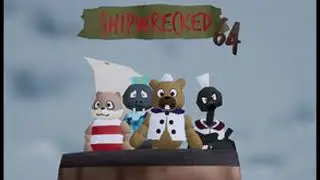 A New Adventure Begins! - Shipwrecked 64
