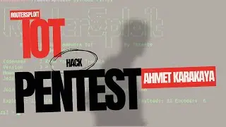 Routersploit Nedir? Nasıl Kullanılır? | Detaylı Rehber | IOT HACK |