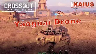 5 kills with Yaoguai drones / Crossout / Gameplay HD
