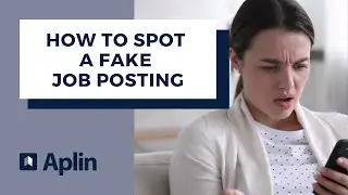 How to Spot a Fake Job Posting | Career Tips | Aplin