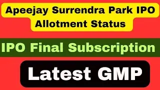 Apeejay Surrendra park ipo allotment Status | latest GMP | FINAL Subscription | #ipoalert