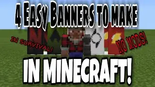 Minecraft 4 Easy Banners for your Survival World!