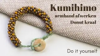 Kumihimo armbandje afwerken met donut kraal