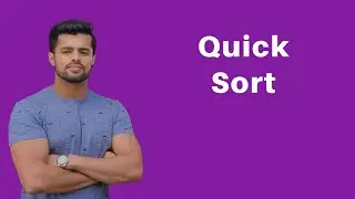 Quick Sort | Sorting Algorithm