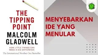 Kenapa Ide Bisa Viral? | Tipping Point