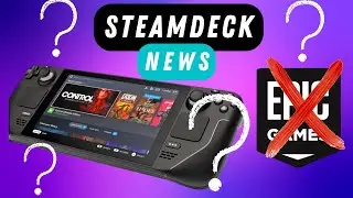 Steam Deck News Epic games won't be there Valentine