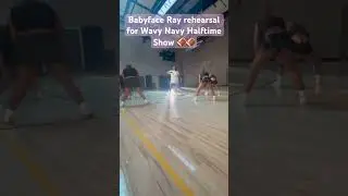 Babyface Ray rehearsal for Wavy Navy Halftime show 🏈🏈