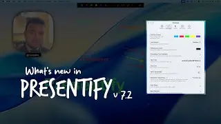 New in Presentify 7.2 - Text Fonts, Text Size, and more...