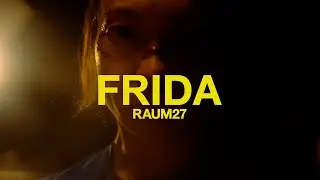 RAUM27 - Frida | (Official Video)