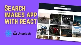 Image Search App using React and Unsplash API
