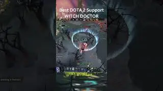 Best DOTA 2 Support WITCH DOCTOR and Underlord with PIPE & CK Carry 