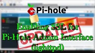 Enabling SSL for Pi Hole Admin Interface lighttpd UPDATED