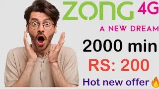 Zong monthly Call package 2000 mins of Rs 200