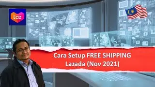 [LAZADA] Tutorial Cara Setup FREE SHIPPING Lazada Sebagai Seller (Nov 2021)