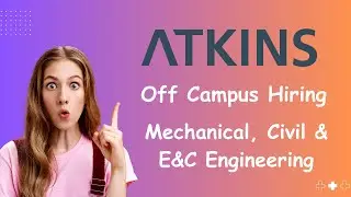 Atkins Off-Campus Drive 2023: Apply for Jobs in Engineering!