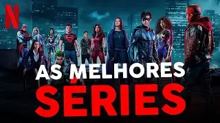 AS MELHORES SÉRIES DA NETFLIX PARA ASSISTIR AGORA!